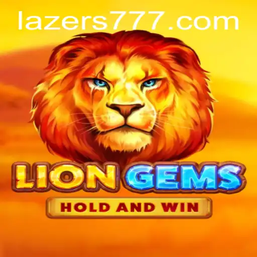 Explorando o Mundo Fascinante de LionGems: Aventura e Diversão Aguarda com Lazer777
