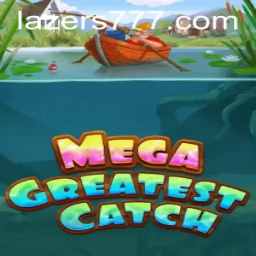 Explorando MegaGreatestCatch: Uma Jornada Através do Novo Fenômeno dos Jogos
