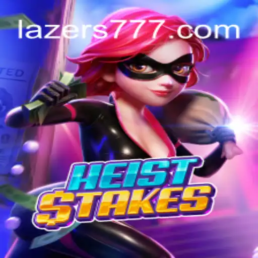 Explorando o HeistStakes: Um Mergulho no Mundo do Entretenimento Digital com Lazer777